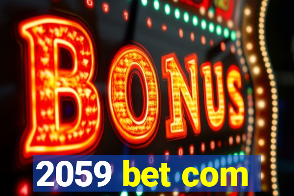 2059 bet com